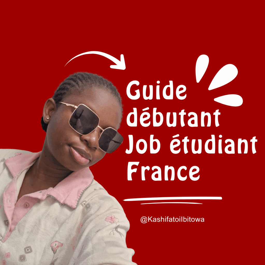 job étudiant en France : Comment trouver un Guide débutant Job étudiant France